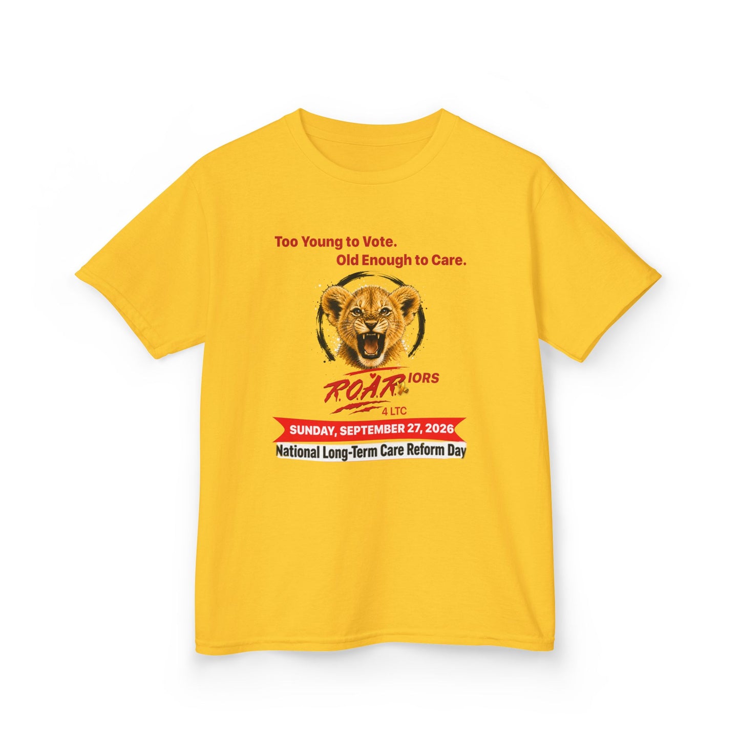 Kids Tee – “Too Young to Vote. Old Enough to Care.” Lion Design for National Long-Term Care Reform Day