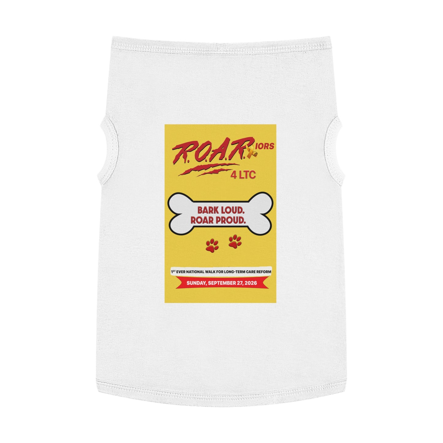 Pet Tank Top - "BARK LOUD. ROAR PROUD" ROAR Walk Charity Dog Shirt (September 27, 2026)